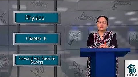forward and reverse baising by pgc  | 2nd year physics by pgc | EduSage