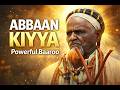 Baaroo Sheikh Hussein Harawa Full Audio Recording Baarooanajina Baaroo Menzuma 