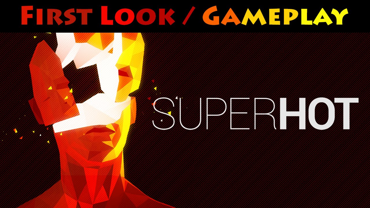 SuperHOT | First Look / Gameplay