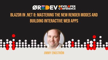 Jimmy Engström - Blazor in .NET 8: Mastering the New Render Modes and Building Interactive Web Apps