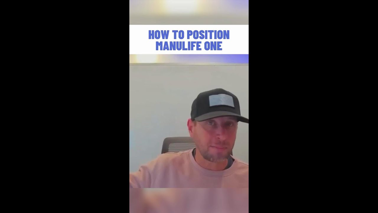 How to Position Manulife One