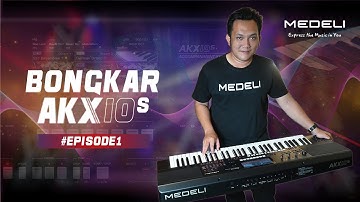 Medeli AKX 10 S — lebih powerful, lebih stylish, siap jadi mesin musik all-in-one kamu! EP01