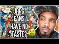 Jrpg players have no taste at all