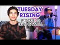 HIGHER by RIHANNA | Tuesday Rising | Episode 20: Sean Carroll