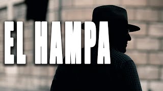 EL HAMPA | ¿De qué va ESTE CANAL?