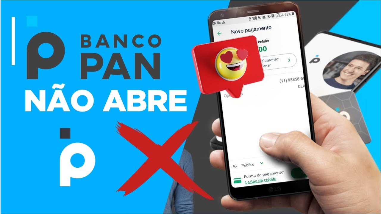 APP BANCO PAN NÃO ABRE - RESOLVIDO - YouTube