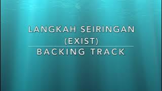 Langkah Seiringan (Exist) - Backing Track