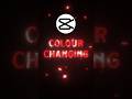 Capcut Colour Changing Tutorial 🤤🔥!