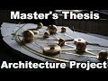 Architecture Master's Thesis Project Exam