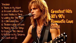 Greatest Hits 80s 90s Romantic Love  2026  Soft Rock Ballads Her Love Saved Me Vol111