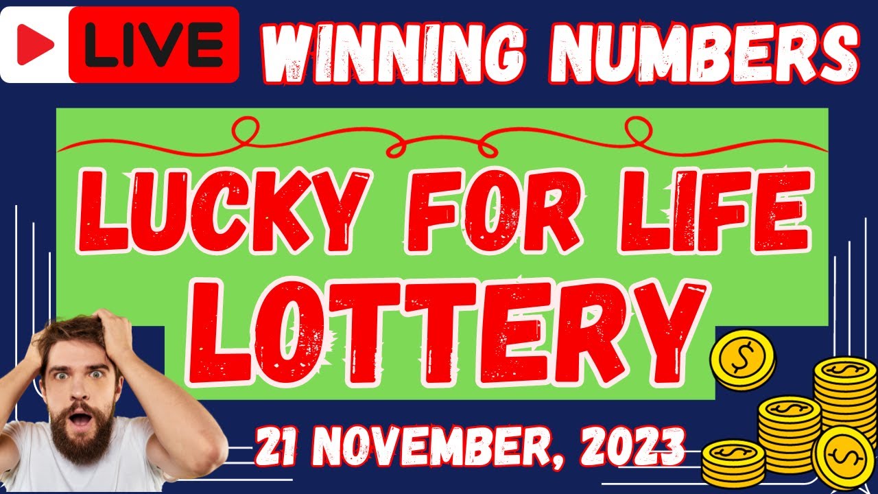 Lucky For Life Lottery Drawing Results 21 Nov 2023 Cash Ball Next