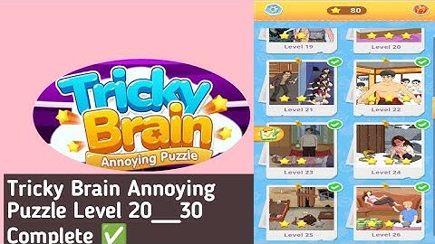 Tricky Brain Annoying Puzzle Level 20,21,22,23,24,25,26,27,28,29,30 Complete walkthrough solution 