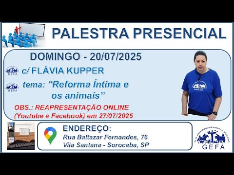 Assista: Palestra Presencial - c/ FLÁVIA KUPPER (20/07/2025)
