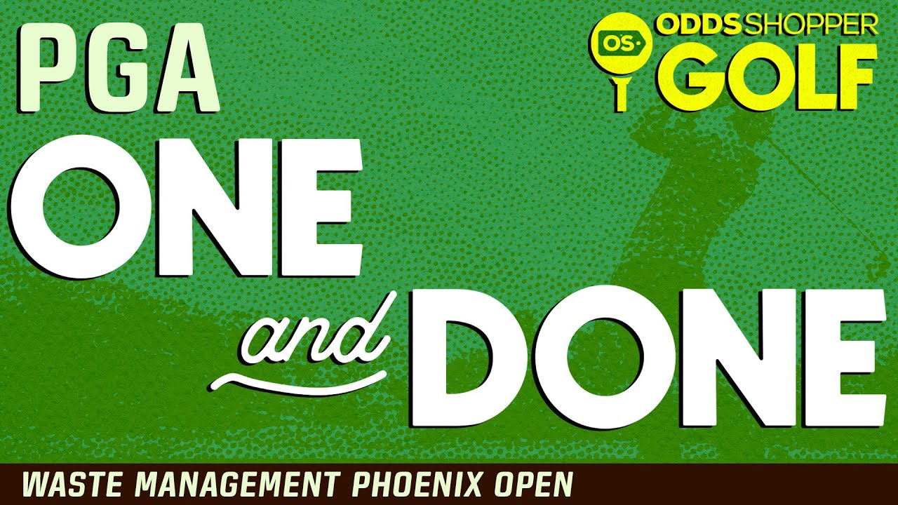 2023 Waste Management Phoenix Open Golf One & Done Picks Ben's Best