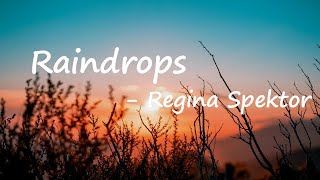 Regina Spektor - Raindrops Lyrics