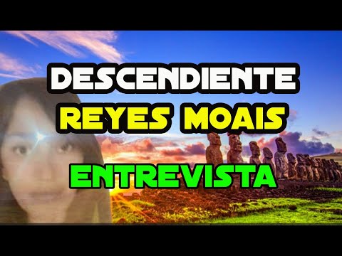 Descendiente Reyes Moai Entrevista