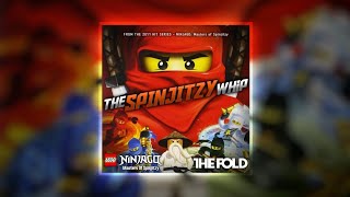 The Weekend Whip - Spinjitzy Remix Thefold Ninjago: Pilot Season
