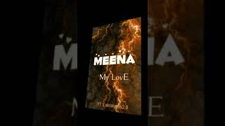 Meena Name Status My Life Meena Name Whatsapp Status Video