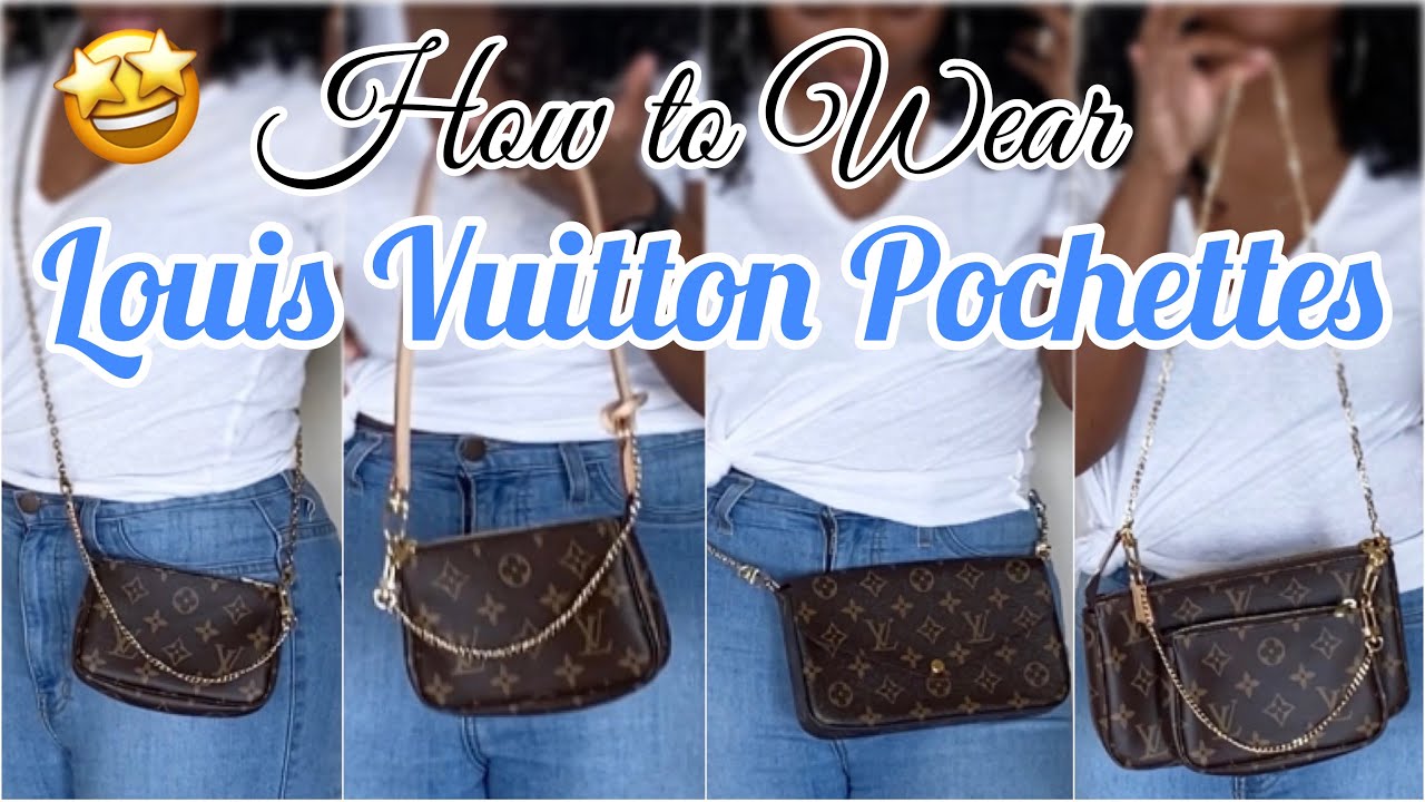 5 Ways to Wear / Style Louis Vuitton Pochette Accessoires, Mini
