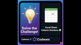 Solve the Challenge! 💡 | E5 Excel Sheet Column Numbers 📊 | Codewars 🧩