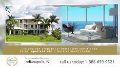 Drug Rehab Indianapolis IN - Inpatient Residential Treatment 