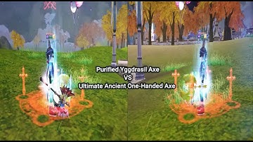 [Flyff Aibatt] Ancient Axe Vs Purified Yggdrasil Axe
