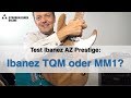 Ibanez AZ Prestige Serie: TQM oder MM1?