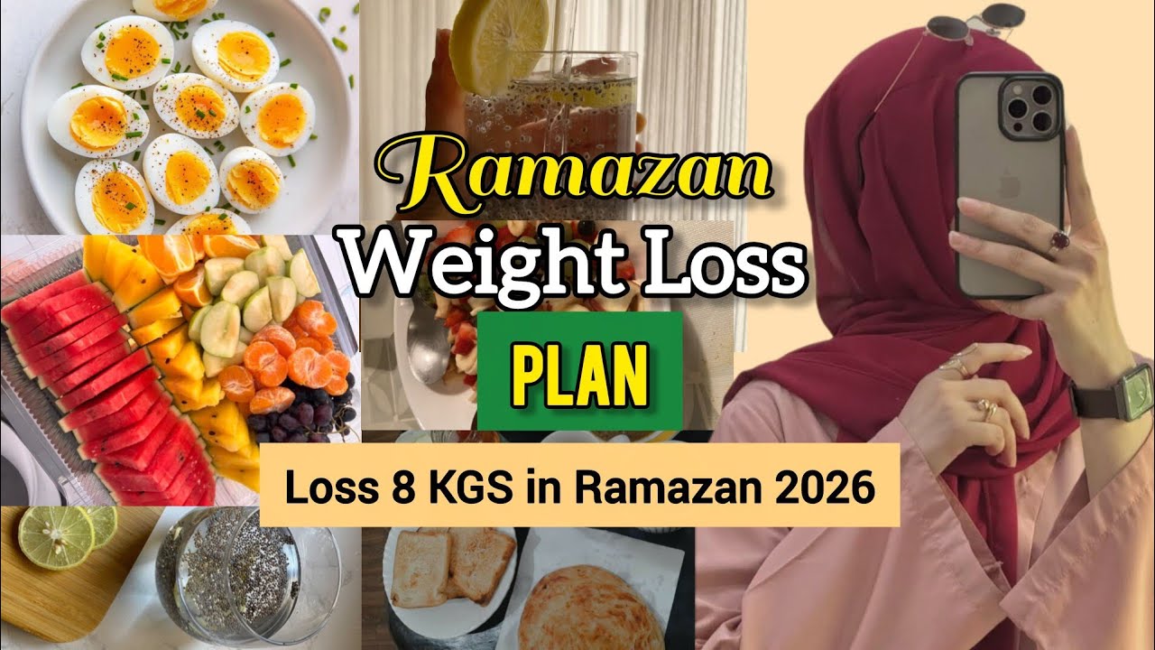 Ramazan Diet Plan for Weight Loss | Healthy Sehri & Iftar Ideas | No Weight Gain