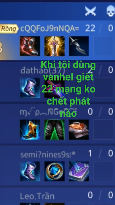 dùng vanhel giết 22 mạng 🤫🤫