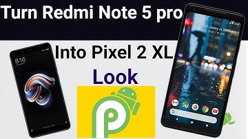 Turn Redmi Note 5 pro Navigation buttons into Pixel 2 XL easily without Root