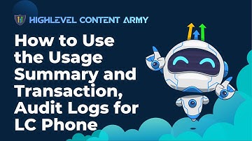 How to Use the Usage Summary and Transaction, Audit Logs for LC Phone