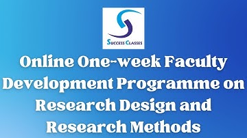 Online One-week Faculty Development Programme on Research Design and Research Methods | Gaurav Soin