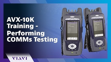 AVX-10K Training - Performing COMMs Testing