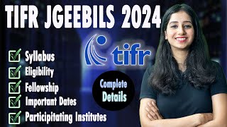 TIFR 2024 I TIFR JGEEBILS II Complete Details I Syllabus I Application Form I Stipend I TIFR GS 2024