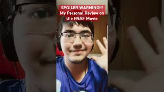 SPOILER WARNING!!!! My Personal Review on The FNAF Movie