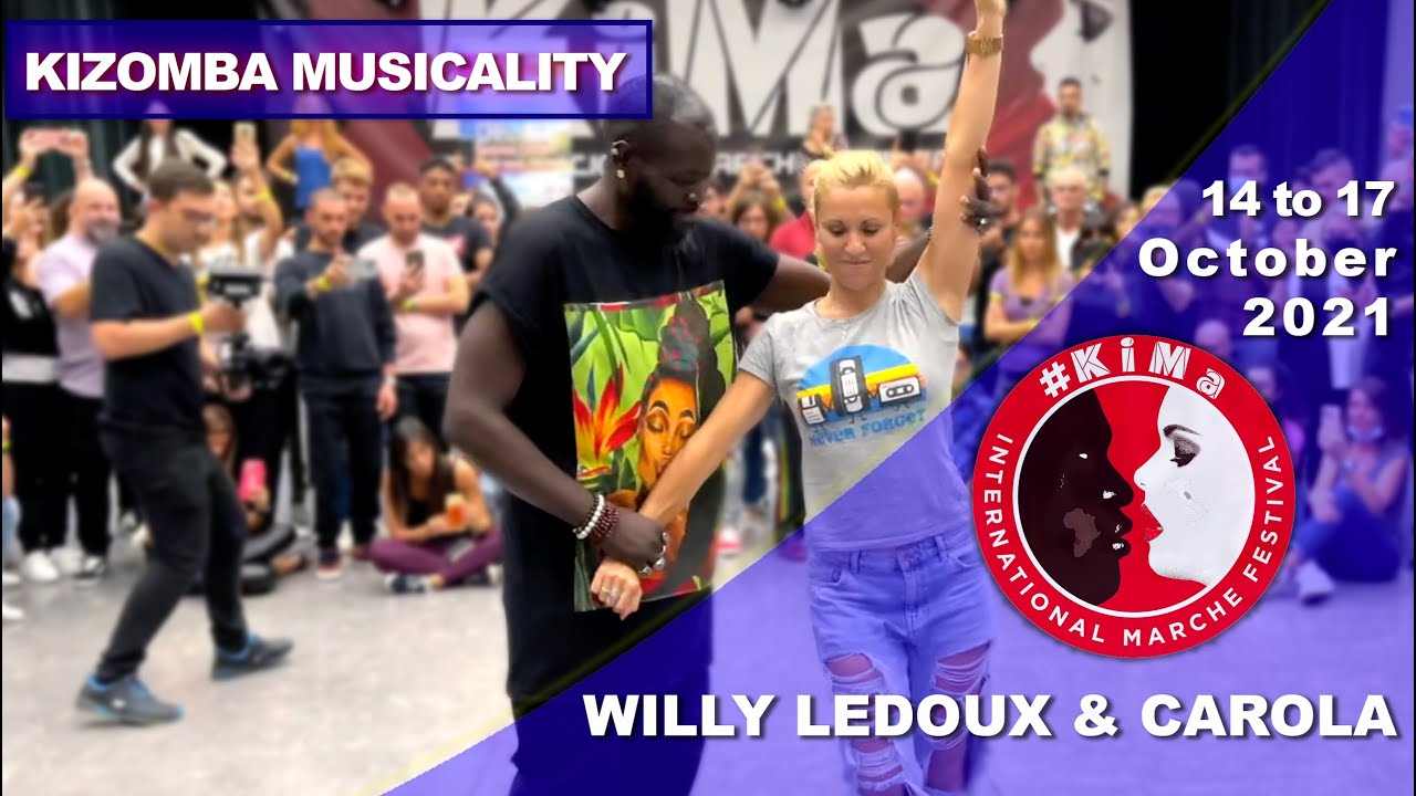 WILLY LEDOUX & CAROLA [Kizomba Musicality] - KiMa 2021