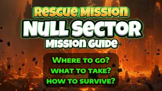 Icarus Rescue Mission Guide — Null Sector Full Walkthrough