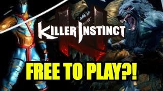 KILLER INSTINCT 2013: Free To Play?!