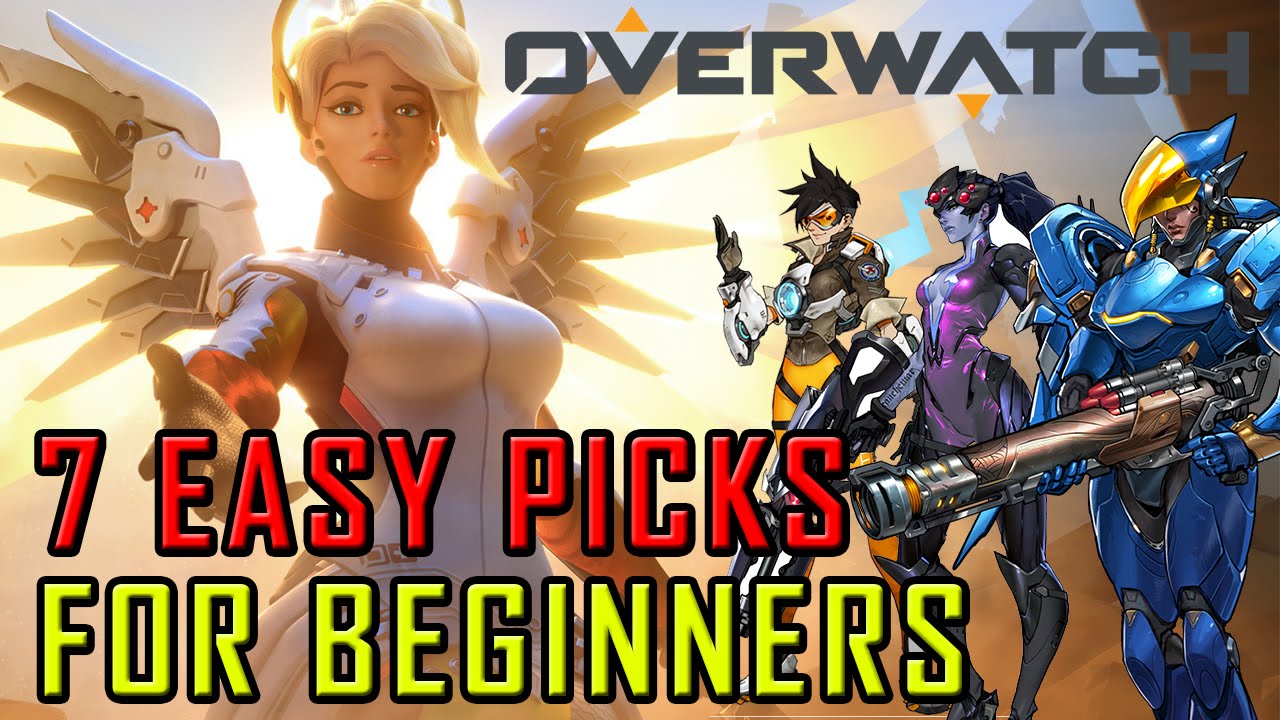 Overwatch. 7 Easy Pick Heroes for Beginners - YouTube