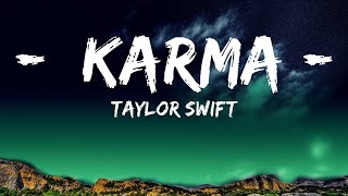 [1HOUR] Taylor Swift - Karma (Lyrics) | The World Of Music