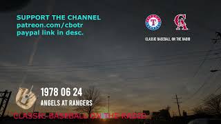 1978 06 24 Angels at Texas Rangers Vintage Old Time Baseball Radio