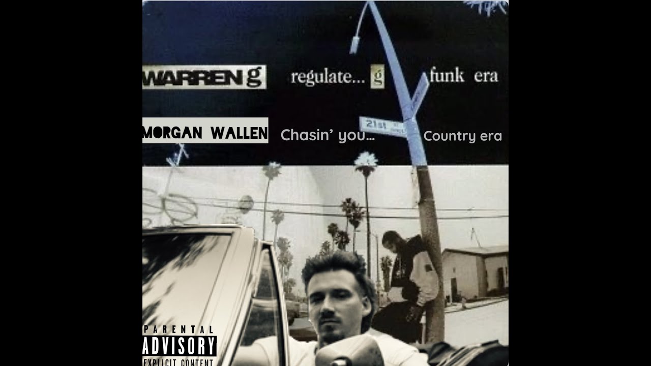 Morgan wallen and warren g