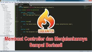 Belajar Codeigniter Bagian 3 - Membuat Controller Baru dan Mengaksesnya Sampai Berhasil