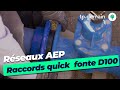 Guide complet  assembler des rseaux deau potable avec des raccords quick en fonte d100