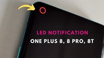 One Plus 8 Pro LED Indication || One Plus 8T || One Plus 8 LED || Galaxy S20, Note 20 series