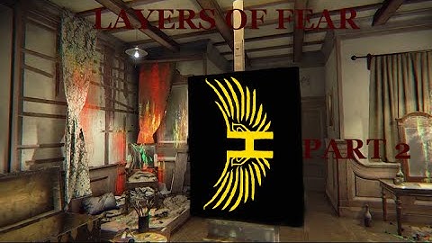 Layers Of Fear Part 2: Jump-scares Everywhere