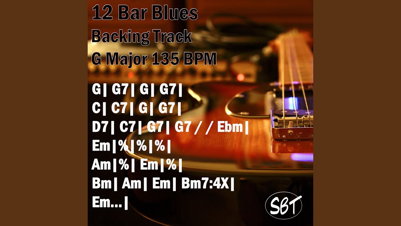 12 Bar Blues Backing Track G Major 135 BPM - YouTube
