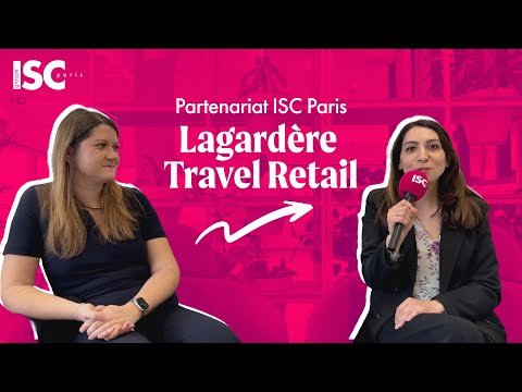 Partenariat ISC Paris & Lagardère Travel Retail