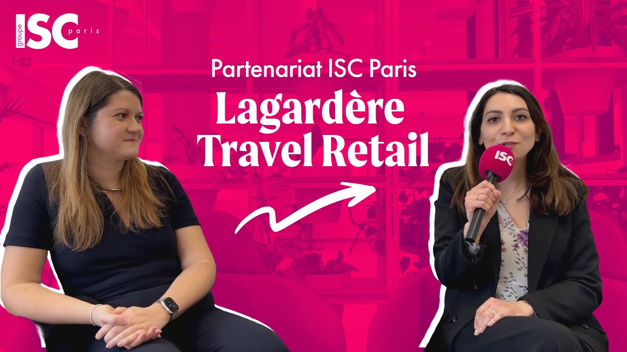 Partenariat ISC Paris & Lagardère Travel Retail - YouTube