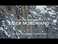 Eiger - Heckmair Route - Climbing the Nordwand